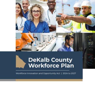 Cover of the DeKalb County Workforce Plan 2024–2027 featuring diverse professionals, including healthcare workers, engineers, and technicians, alongside industrial equipment.